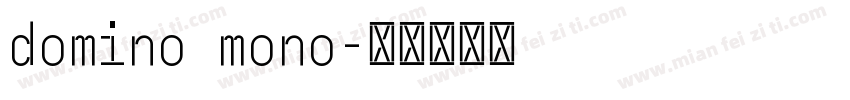 domino mono字体转换